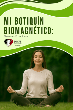 Mi Botiquín Biomagnético: Bienestar Emocional